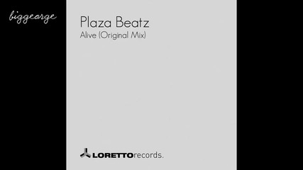 Plaza Beatz - Alive ( Original Mix ) [high quality]