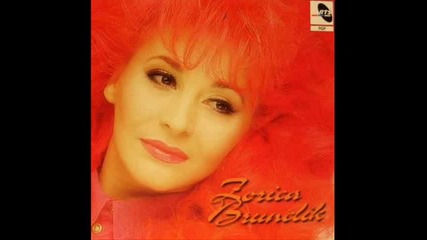 Zorica Brunclik - Volim kad mi pricaju o tebi