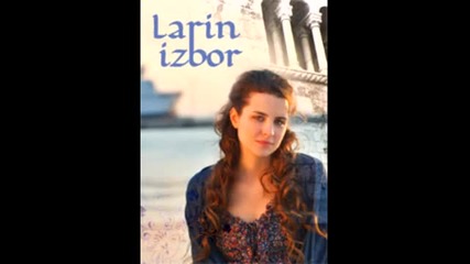 Премиера! Саунтрака от филма§ Избора на Лара §- цялата мелодияlarin izbor - Pjesma od Lare i Ja