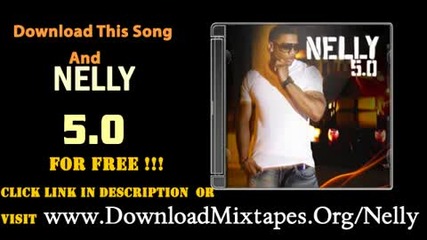 Nelly - Dont It Feel Good 