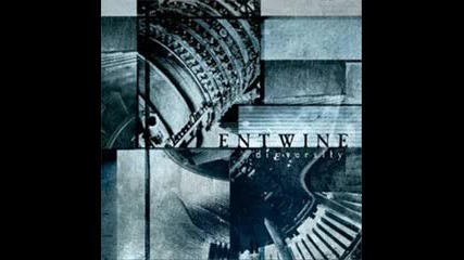 Entwine - Out Of You