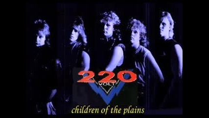 220 Volt - Children Of The Plains
