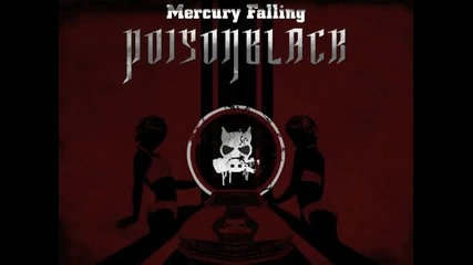 Poisonblack - Mercury Falling ( Drive - 2011) 