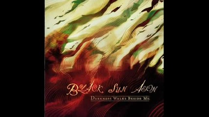 Black sun aeon - song for my demise