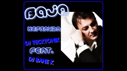 Nedjeljko Bajic Baja - Nepravda dj Tecktonik 