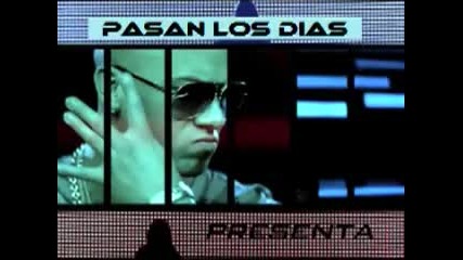 Wisin y Yandel - Pasan los dias
