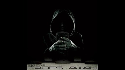 Fades Away - Never Say Never
