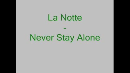 Lanotte Never Stay Alone 1995 