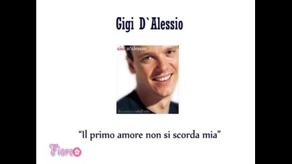 Gigi D`alessio - Il primo amore non si scorda mia (2001) 