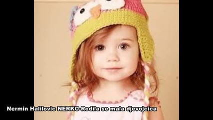 Nermin Halilovic Nerko - Rodila se ljepotica (hq) (bg sub)