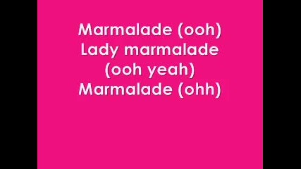Christina Aguilera, Lil' Kim, Mya, Pink & Missy Elliot - Lady Marmelade [lyrics]