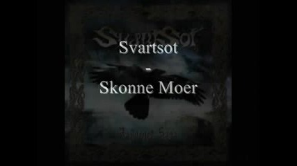 Svartsot - Skonne Moer