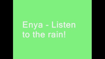 Enya - Listen to the rain