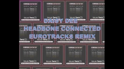Daisy Dee - Headbone Connected (eurotracks)