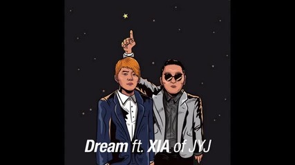Psy Feat . xia ( Xiah Junsu ) ( Jyj ) & dream