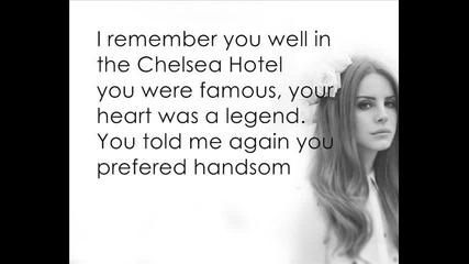 Lana Del Rey - Chelsea Hotel / Lyrics /