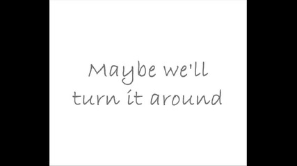 Three Days Grace - Never Too Late * Lyrics * 