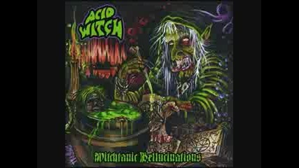 Acid Witch - Witchblood Cult