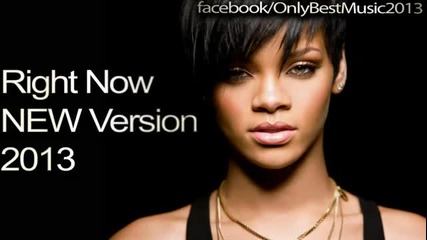 (2013) Rihanna feat. David Guetta - Right Now