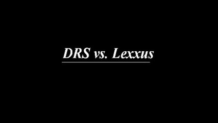 Drs Vs Lexxus