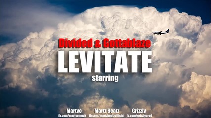Martyo feat. Grizzly - Levitate (prod. by Martz Beatz)