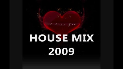 House Mix (for this summer 2009)