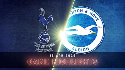 Tottenham Hotspur vs. Brighton - Condensed Game