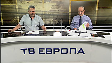 "Документите" с Антон Тодоров - 20.07.2019 (част 3)