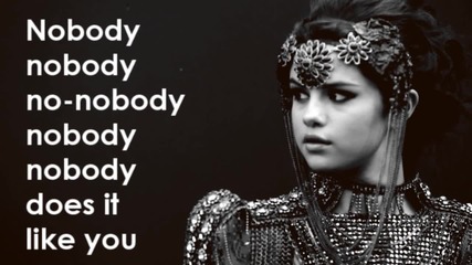 Selena Gomez - Nobody Does It Like You (lyrics On Screen)