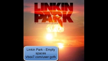 Linkin Park - Empty spaces (album: A Thousand Suns) 2010 