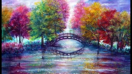 Мост към светлините - Ann Marie Bone (painting)...(music Omar Akram)...