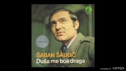 Saban Saulic - Nemoj draga - (Audio 1974)