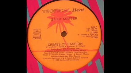 Spirit Matter- Crimes Of Passion (crimes Of Club Mix).