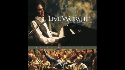 Terry Macalmon - Live Worship 