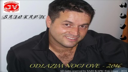 Sajo Kapic Odlazim noci ove 2016