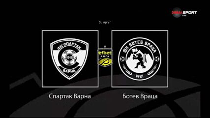 Преди кръга: Спартак Варна - Ботев Враца