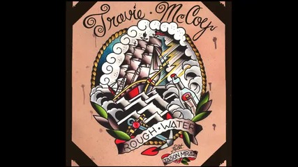 *2013* Travie Mccoy ft. Jason Mraz - Rough water