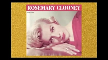 Rosemary Clooney - The Shadow Of Your Smile