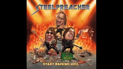 Steelpreacher - I'm Fucking Metal