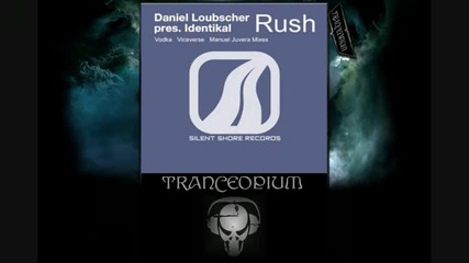 Daniel Loubsher pres Identikal - Rush - - 2010 