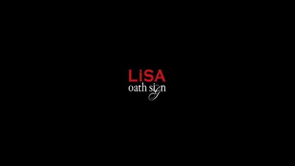 Lisa - Oath Sign