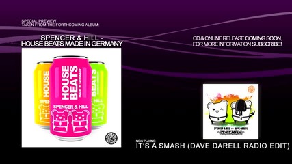 Spencer & Hill - Its a Smash (dave Darell Radio Edit) 