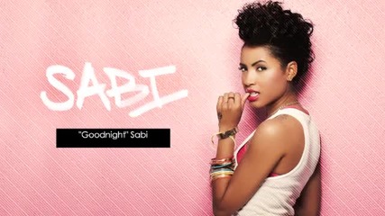 Премиера: Sabi - Goodnight (audio) + Lyrics