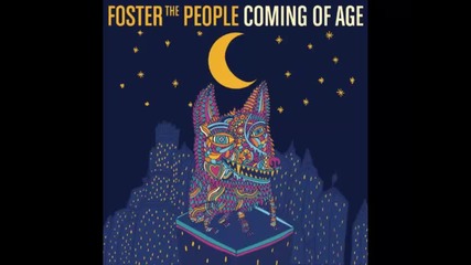 *2014* Foster The People - Coming of age