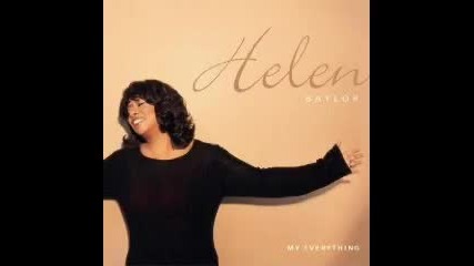 Helen Baylor - Lord, Youre Holy