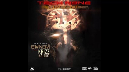 Tech N9ne ft. Eminem & Krizz Kaliko - Speedom