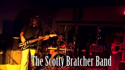 The Scotty Bratcher Band - Voodoo Child - Jimi Hendrix (cover)