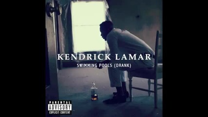 Kendrick Lamar - Swimming Pools [prod. by T-minus] Oфициално видео
