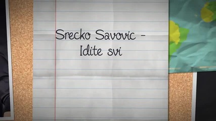 Srecko Savovic - Idite svi (2012)