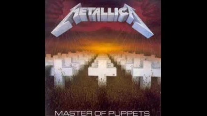 Metallica - Master Of Puppets With lyrics 